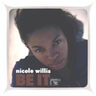 【送料無料】 Nicole Willis / Be It 輸入盤 【CD】