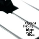 Chicago Poodle VJSv[h / White Mini Album yCDz