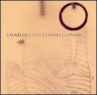 【送料無料】 Cowboy Junkies / One Soul Now 輸入盤 【CD】