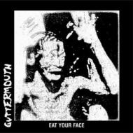 Guttermouth / Eat Your Face 輸入盤 【CD】