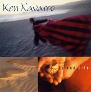 Ken Navarro ケンナバロ / Island Life 【CD】
