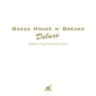 【送料無料】 Bossa House N' Breaks Deluxe Featuring Free Tempo 【CD】