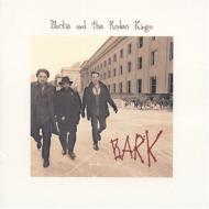 Blackie & The Rodeo Kings / Bark 輸入盤 【CD】