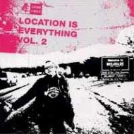 Location Is Everything Vol.2 輸入盤 【CD】