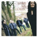 【送料無料】 Luar Na Lubre ルアルナルブレ / Hai Un Paraiso 輸入盤 【CD】