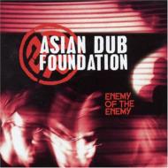 Asian Dub Foundation エイジアンダブファウンデイション / Enemy Of The Enemy 【Copy Control CD】 輸入盤 【CD】