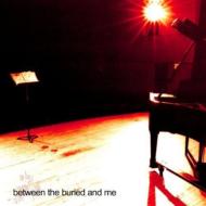 Between The Buried And Me ビトゥイーンバリードアンドミー / Between The Buried And Me 輸入盤 【CD】