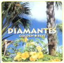 Diamantes ディアマンテス / ゴールデン☆ベスト Diamantes 【CD】