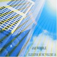 【送料無料】 Jah Wobble / Elevator Music Vol.1 輸入盤 【CD】