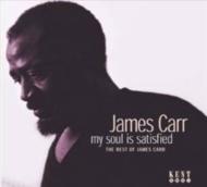 James Carr ジェイムズカー / My Soul Is Satisfied - The Best Of 輸入盤 【CD】