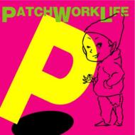 Patch Work Life / P 【CD Maxi】