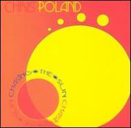 Chris Poland / Chasing The Sun 輸入盤 【CD】