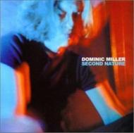 Dominic Miller ドミニクミラー / Second Nature 輸入盤 【CD】