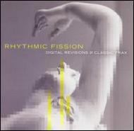 Rhythmic Fission - Digital Revisions Of Classic Trax 輸入盤 【CD】