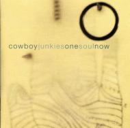 Cowboy Junkies / One Soul Now 輸入盤 【CD】