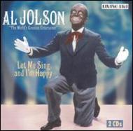 Al Jolson / Let Me Sing And I'm Happy 輸入盤 【CD】
