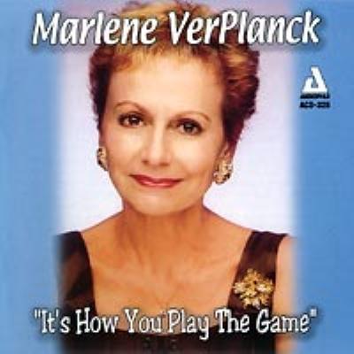 Marlene Ver Planck / It's How You Play The Game 輸入盤 【CD】