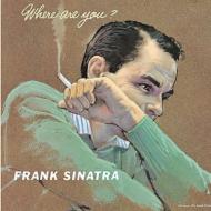 Frank Sinatra フランクシナトラ / Where Are You 輸入盤 【CD】