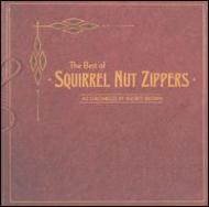 Squirrel Nut Zippers / Best Of 輸入盤 【CD】