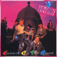 Roman Holliday / Cookin' On The Roof ローマの休日 【CD】