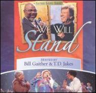 Bill & Gloria Gaither / Td Jakes / We Will Stand 輸入盤 【CD】
