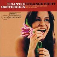 Trijntje Oosterhuis (Traincha) トリーンティオーステルハイス / Strange Fruit 輸入盤 【CD】