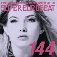 【送料無料】 Super Eurobeat: 144 (Copy Conrol Cd) 【CD】