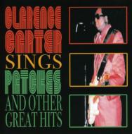 Clarence Carter クラーレンスカーター / Sings Patches And Other Gearthits 輸入盤 【CD】