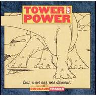 【送料無料】 Tower Of Power タワーオブパワー / Dinosaur Tracks 輸入盤 【CD】