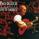 Paco De Lucia パコデルシア / Live In America 輸入盤 【CD】