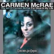 Carmen Mcrae カーメンマクレエ / Art Of / For Once In My Life 輸入盤 【CD】