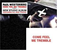 Paul Westerberg / Come Feel Me Tremble 輸入盤 【CD】