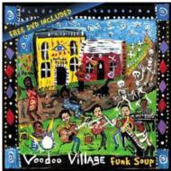 Voodoo Village / Funk Soup 輸入盤 【CD】