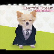 橋本一子 / Heartful Dream 【CD Maxi】