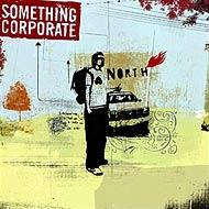 Something Corporate / North 輸入盤 【CD】