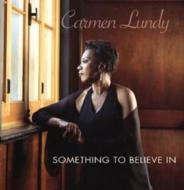 【送料無料】 Carmen Lundy / Something To Believe In 輸入盤 【CD】