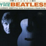 【送料無料】 Laurence Juber / Lj Plays The Beatles 輸入盤 【CD】