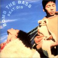 Bomb The Bass / Beat Dis - The Very Best Of 輸入盤 【CD】