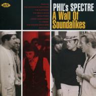 【送料無料】 Phil Spector - A Wall Of Soundalikes 輸入盤 【CD】