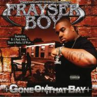 【送料無料】 Frayser Boy / Gone On That Bay 輸入盤 【CD】
