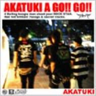 アカツキ / Akatuki A Go Go 【CD】