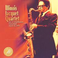 Illinois Jacquet イリノイジャケー / Live At Schaffhausen 輸入盤 【CD】