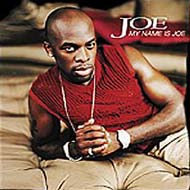 Joe ジョー / My Name Is Joe 輸入盤 【CD】