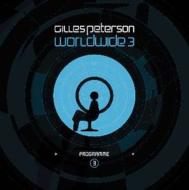Gilles Peterson ジャイルスピーターソン / Worldwide 3 輸入盤 【CD】