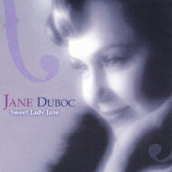 Jane Duboc / Sweet Lady Jane 【CD】