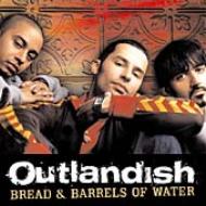 Outlandish / Bread & Barreis Of Water 輸入盤 【CD】