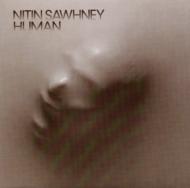 Nitin Sawhney ニティンソーニー / Human 輸入盤 【CD】