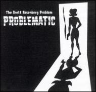 Brett Rosenberg Problem / Problematic 輸入盤 【CD】