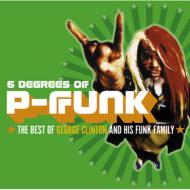 George Clinton ジョージクリントン / Six Degrees Of P-funk - The Best Of George Clinton & His Funk Family 【CD】