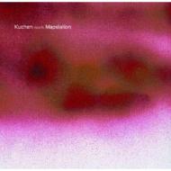 【送料無料】 Kuchen / Mapstation / Kuchen Meets Mapstation 輸入盤 【CD】